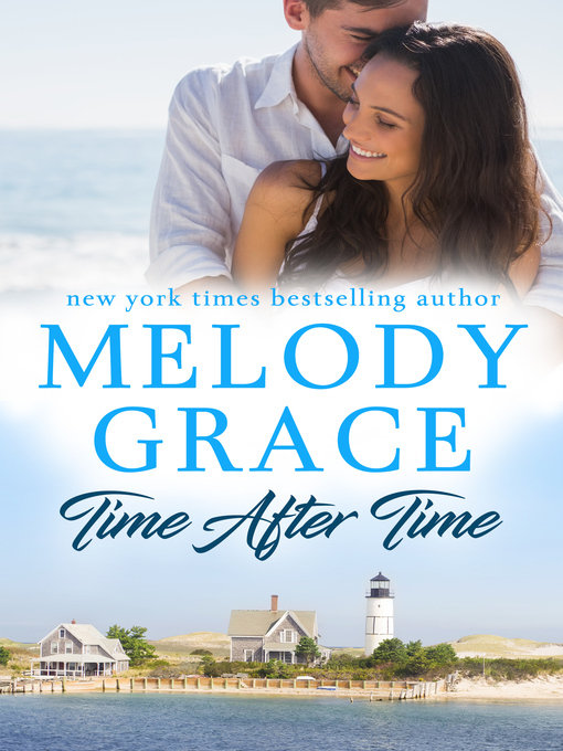 Title details for Time After Time by Melody Grace - Available